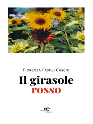 cover image of Il girasole rosso